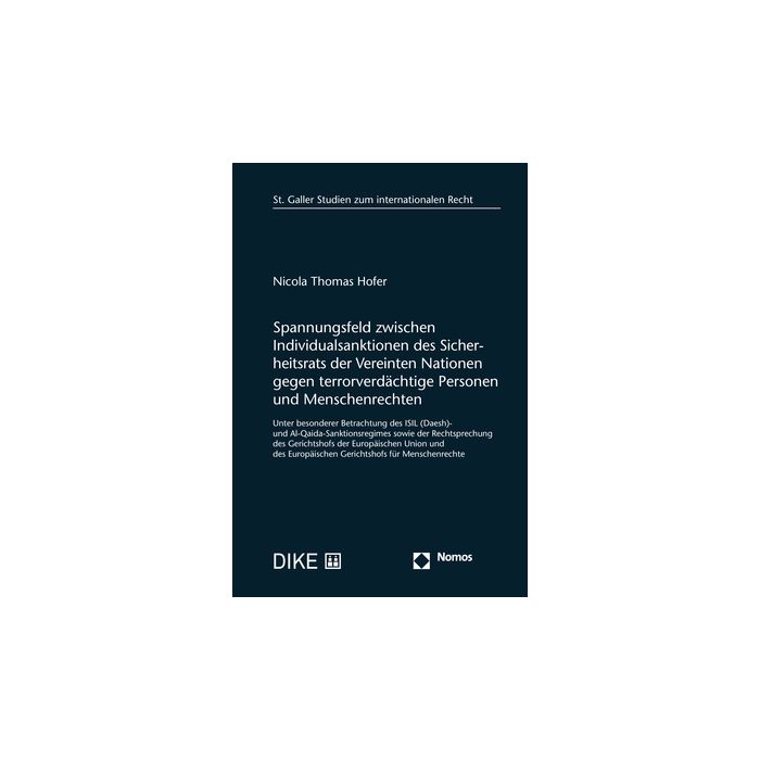 Spannungsfeld zwischen Individualsanktionen des Sicherheitsrats der Vereinten Nationen gegen terrorverdächtige Personen und Menschenrechten