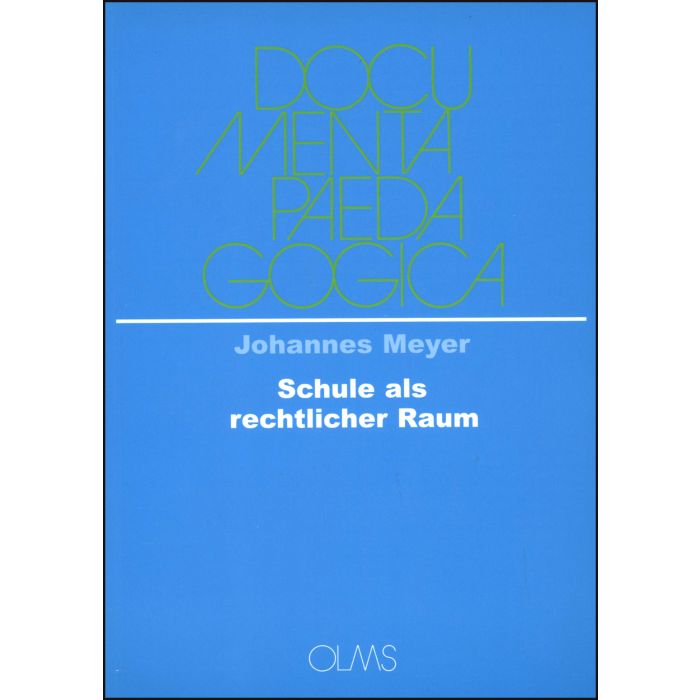Die Schule als rechtlicher Raum