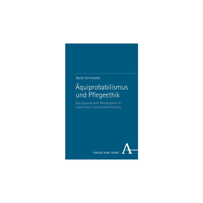 Äquiprobabilismus und Pflegeethik