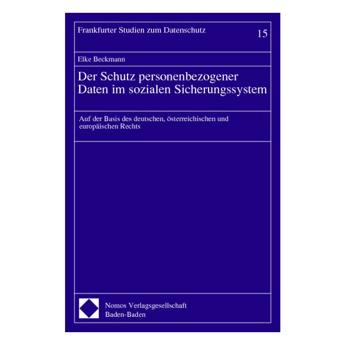 Der Schutz personenbezogener Daten im sozialen Sicherungssystem