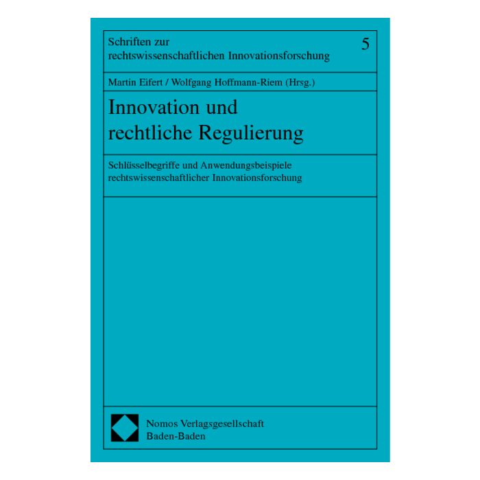 Innovation und rechtliche Regulierung
