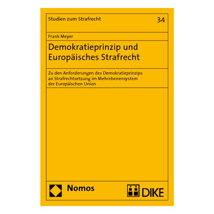 Demokratieprinzip und Europäisches Strafrecht