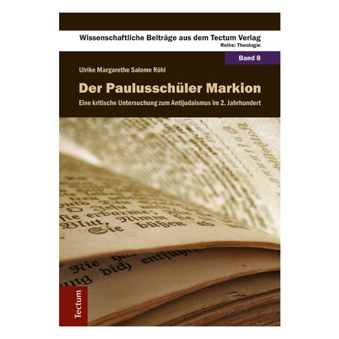 Der Paulusschüler Markion