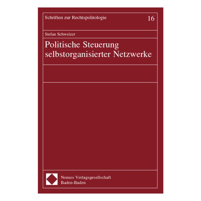 Politische Steuerung selbstorganisierter Netzwerke