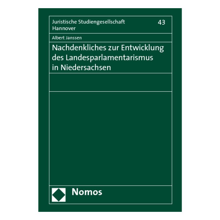 Nachdenkliches zur Entwicklung des Landesparlamentarismus in Niedersachsen