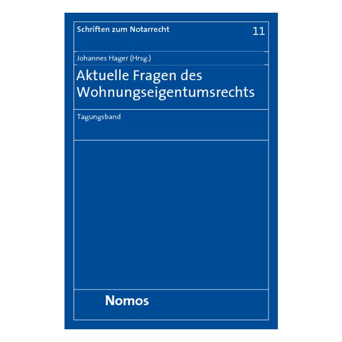 Aktuelle Fragen des Wohnungseigentumsrechts