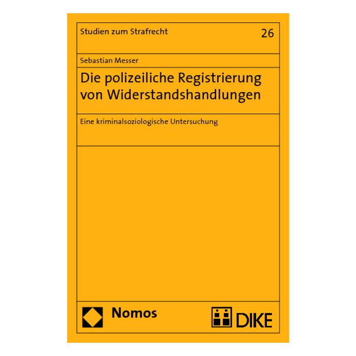 Die polizeiliche Registrierung von Widerstandshandlungen