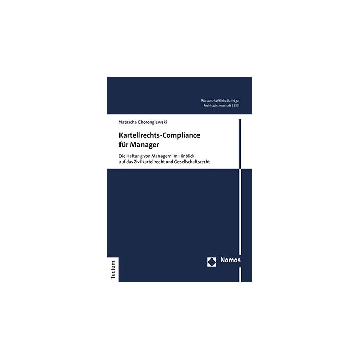 Kartellrechts-Compliance für Manager