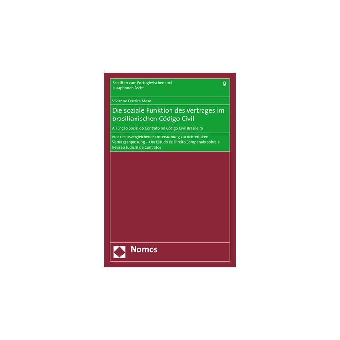 Die soziale Funktion des Vertrages im brasilianischen Código Civil - A Função Social do Contrato no Código Civil Brasileiro