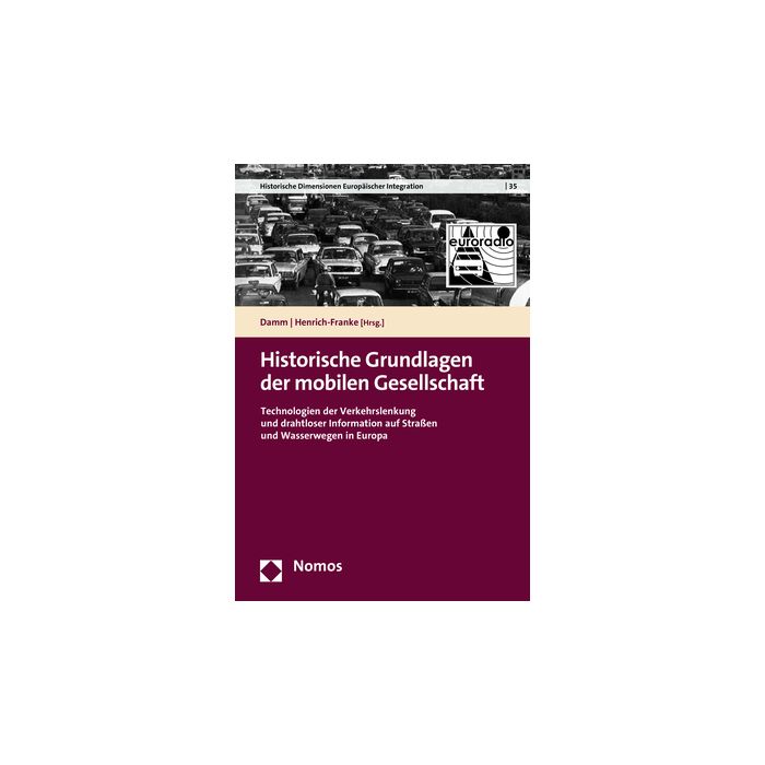 Historische Grundlagen der mobilen Gesellschaft