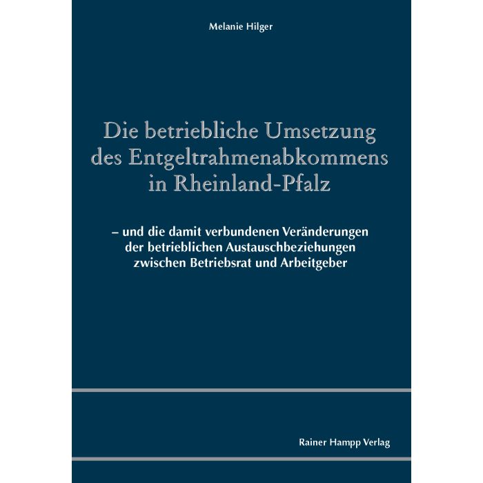 Die betriebliche Umsetzung des Entgeltrahmenabkommens in Rheinland-Pfalz