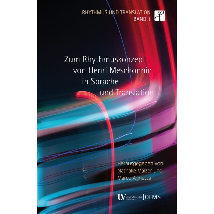 Zum Rhythmuskonzept von Henri Meschonnic in Sprache und Translation