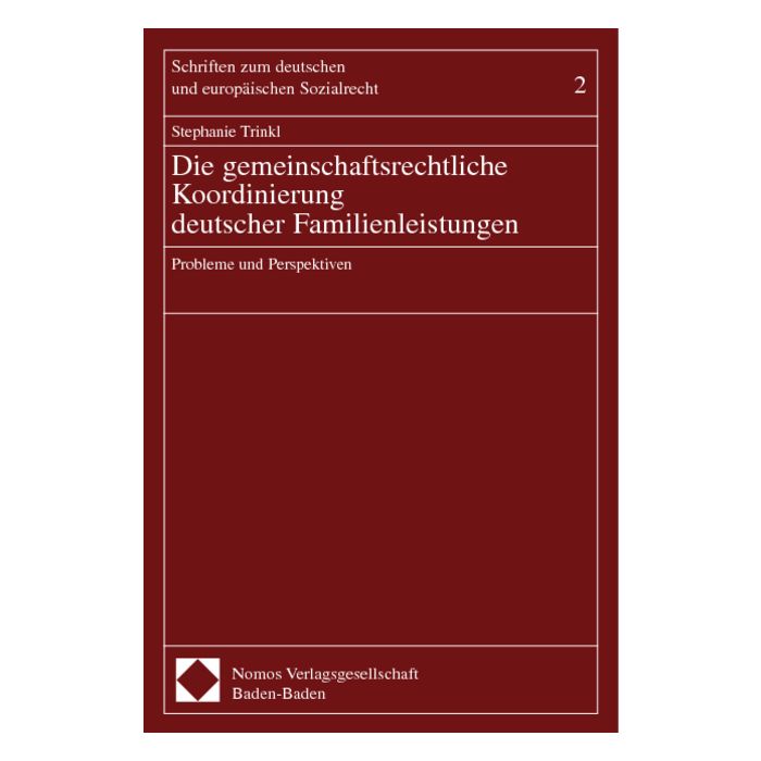 Die gemeinschaftsrechtliche Koordinierung deutscher Familienleistungen