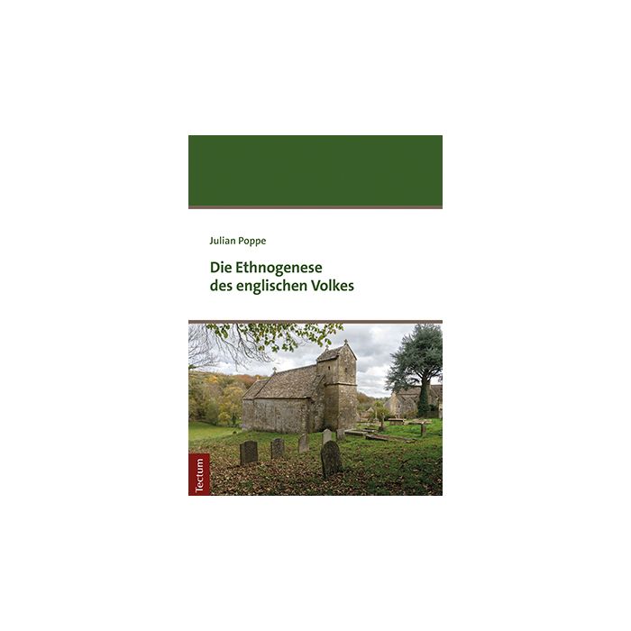 Die Ethnogenese des englischen Volkes Die Ethnogenese des englischen Volkes