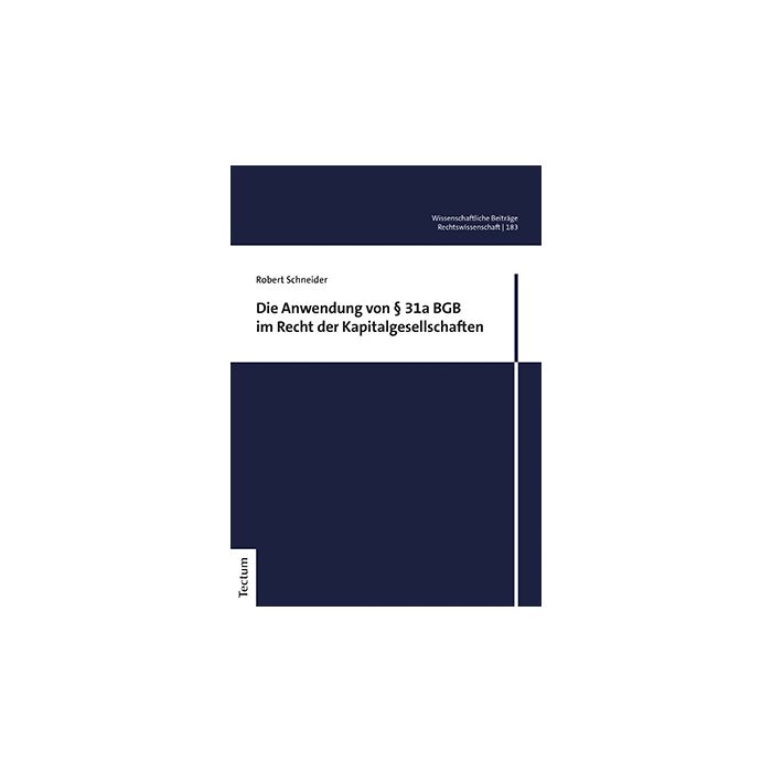 Die Anwendung von § 31a BGB im Recht der Kapitalgesellschaften