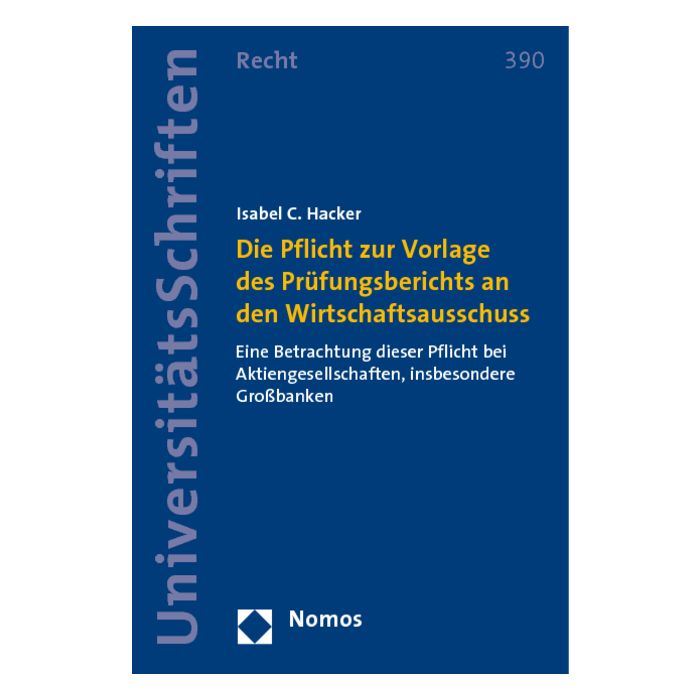 Die Pflicht zur Vorlage des Prüfungsberichts an den Wirtschaftsausschuss 
