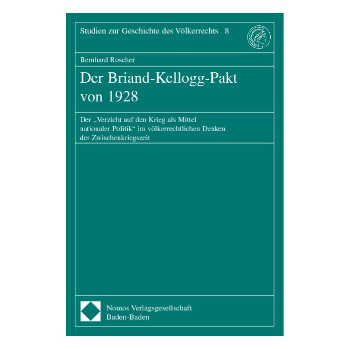 Der Briand-Kellogg-Pakt von 1928