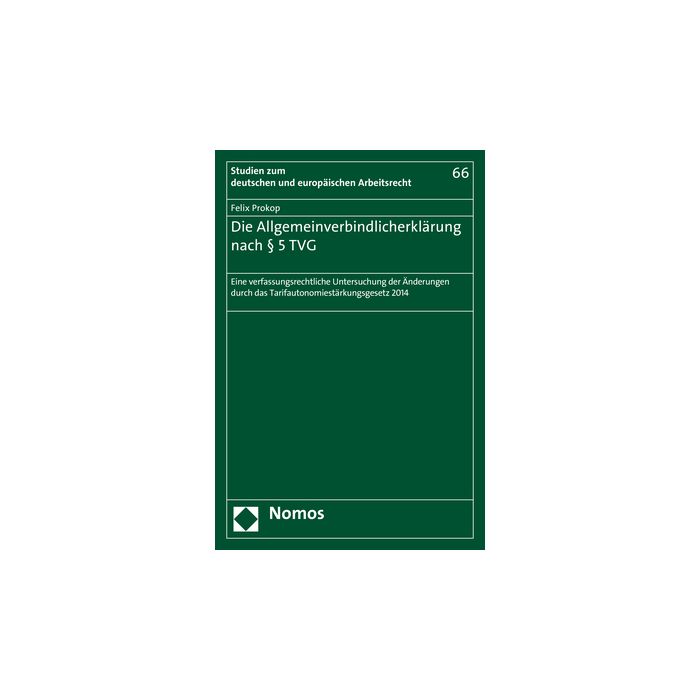 Die Allgemeinverbindlicherklärung nach § 5 TVG