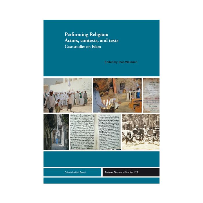 Performing Religion: Actors, contexts, and texts