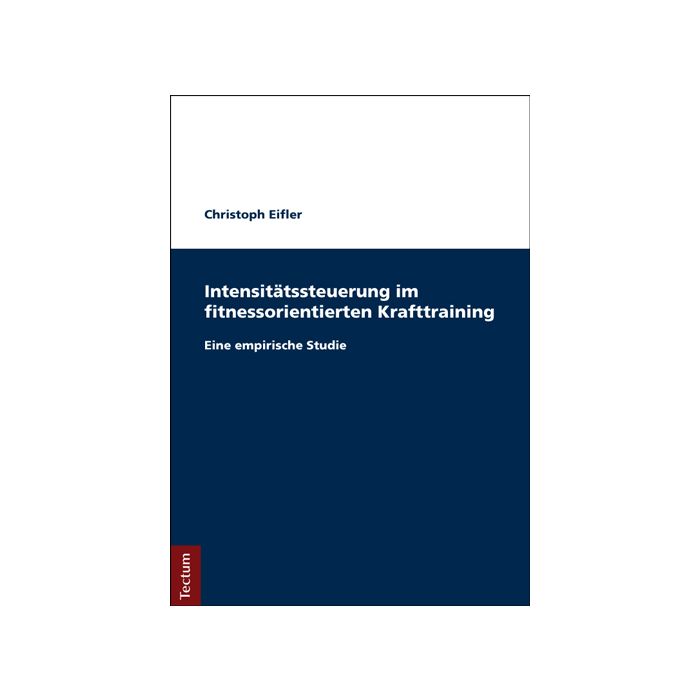 Intensitätssteuerung im fitnessorientierten Krafttraining