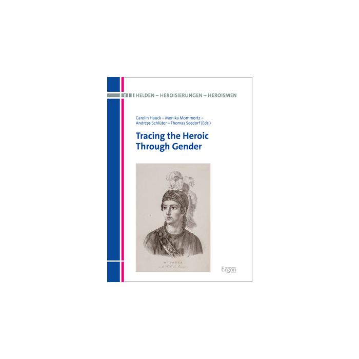 Tracing the Heroic Through Gender