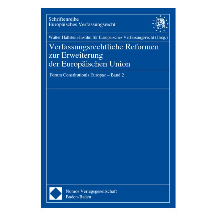 Verfassungsrechtliche Reformen zur Erweiterung der Europäischen Union