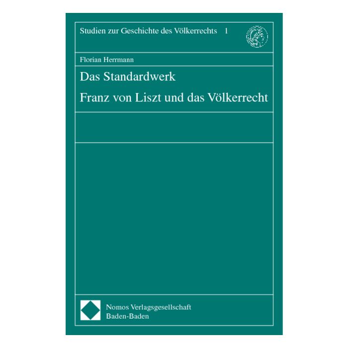 Das Standardwerk. Franz von Liszt und das Völkerrecht