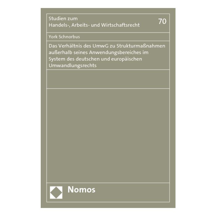 Gestaltungsfreiheit im Umwandlungsrecht