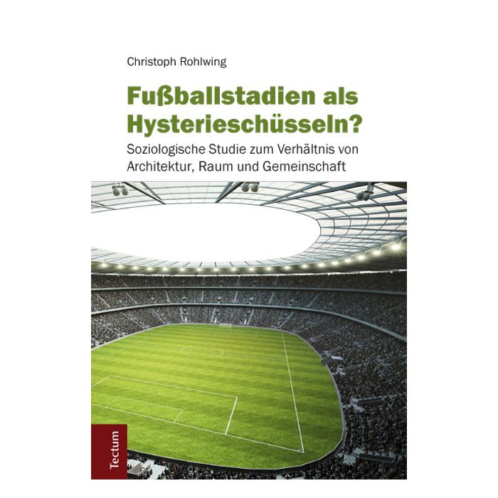 Fußballstadien als Hysterieschüsseln?