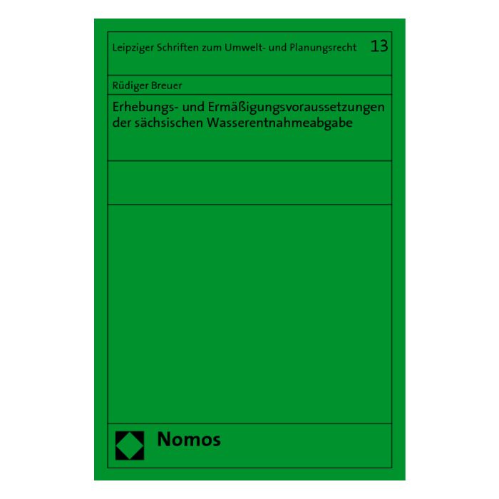 Erhebungs- und Ermäßigungsvoraussetzungen der sächsischen Wasserentnahmeabgabe