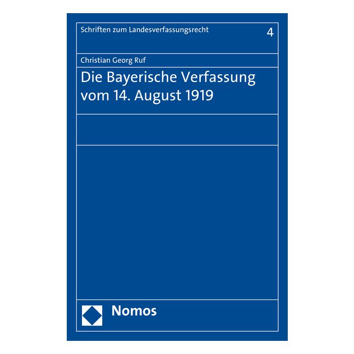 Die Bayerische Verfassung vom 14. August 1919