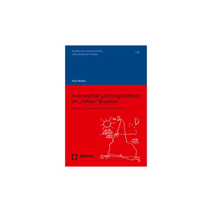 Informalität und Ungleichheit im „linken“ Brasilien