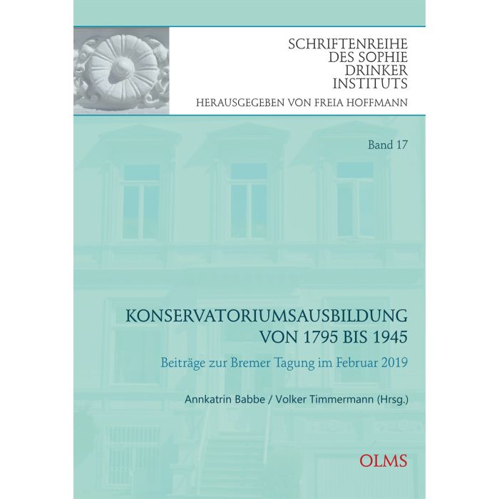 Konservatoriumsausbildung von 1795 bis 1945