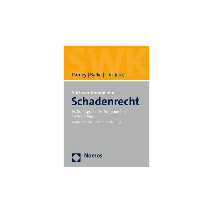 StichwortKommentar Schadenrecht