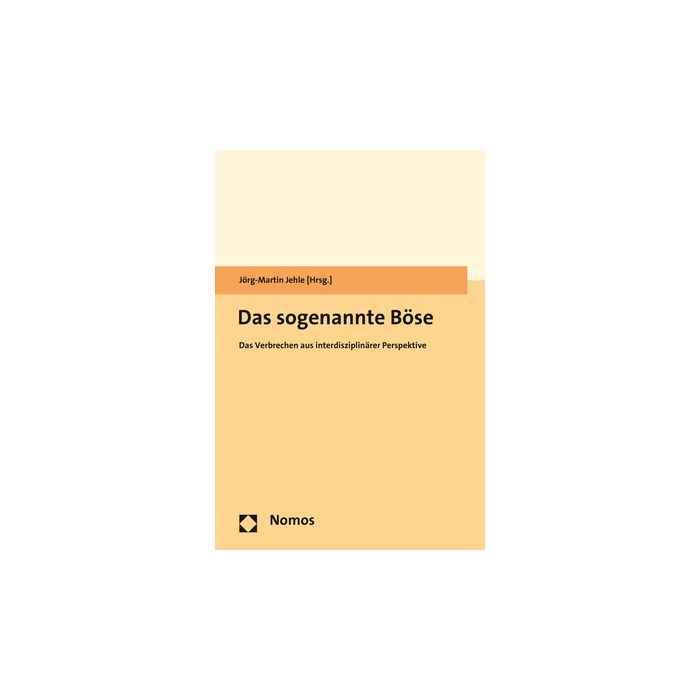 Das sogenannte Böse