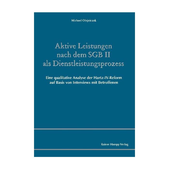 Aktive Leistungen nach dem SGB II als Dienstleistungsprozess