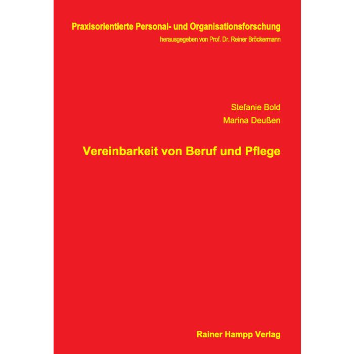 Vereinbarkeit von Beruf und Pflege