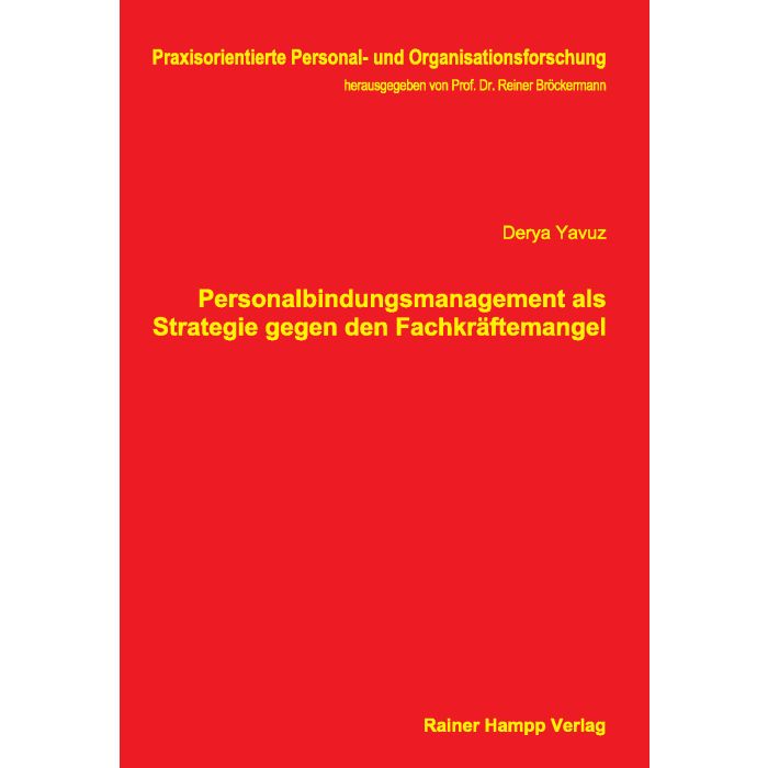 Personalbindungsmanagement als Strategie gegen den Fachkräftemangel