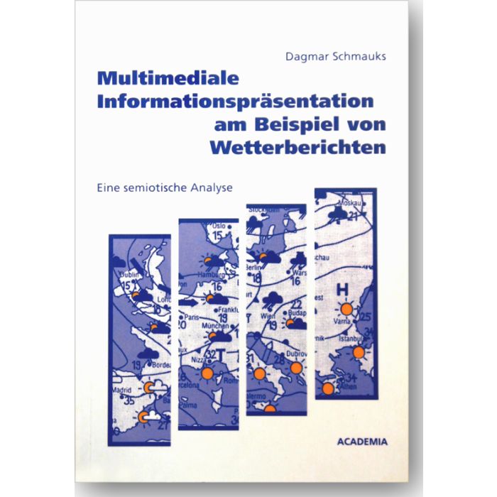 Multimediale Informationsrepräsentation am Beispiel von Wetterberichten