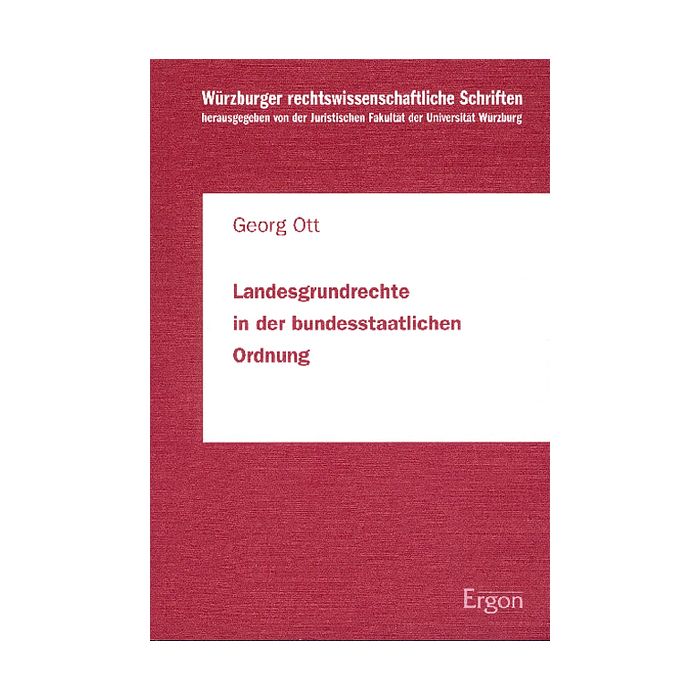 Landesgrundrechte in der bundesstaatlichen Ordnung