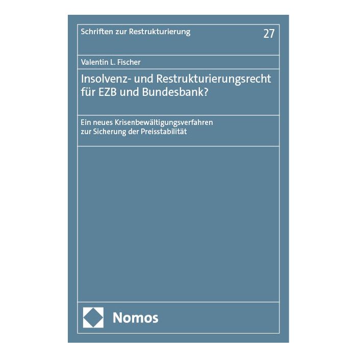 Insolvenz- und Restrukturierungsrecht für EZB und Bundesbank?