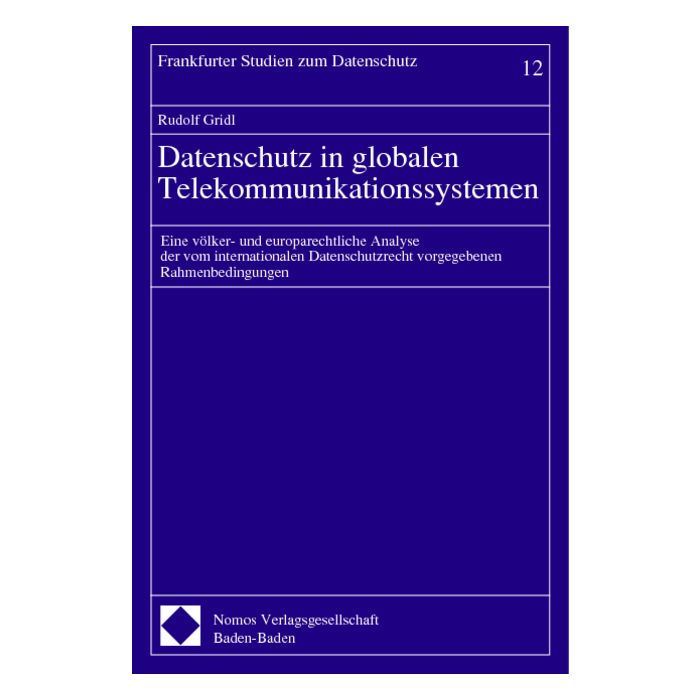 Datenschutz in globalen Telekommunikationssystemen