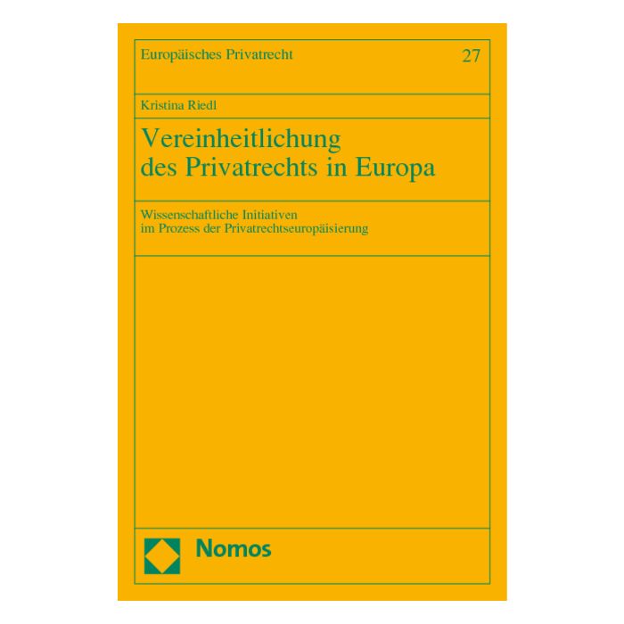 Vereinheitlichung des Privatrechts in Europa