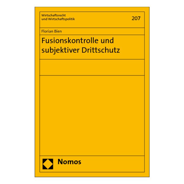 Fusionskontrolle und subjektiver Drittschutz