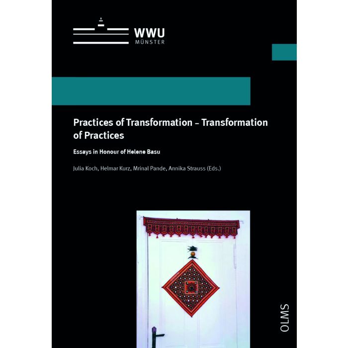 Practices of Transformation – Transformation of Practices