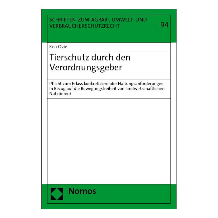 Tierschutz durch den Verordnungsgeber