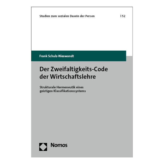 Der Zweifaltigkeits-Code der Wirtschaftslehre