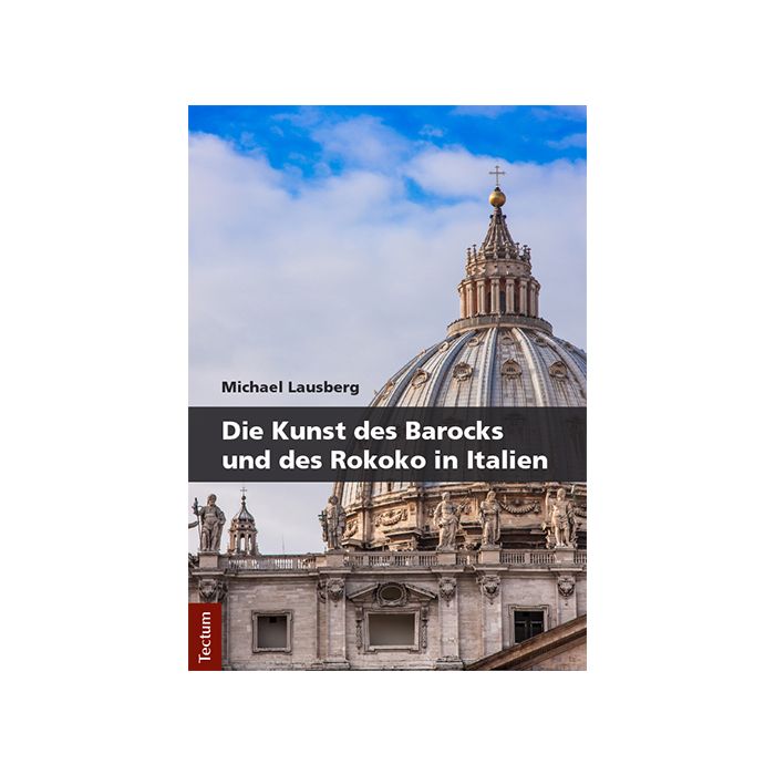 Die Kunst des Barocks und des Rokoko in Italien