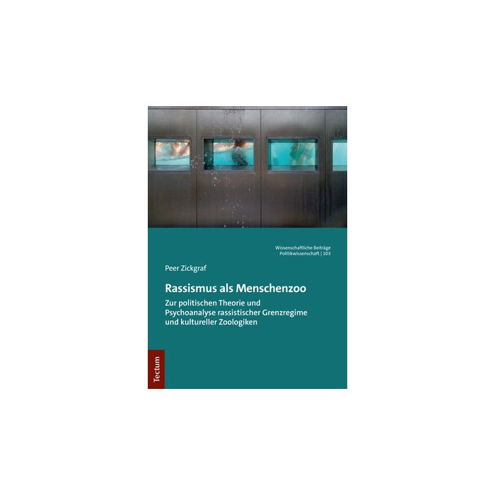 Rassismus als Menschenzoo