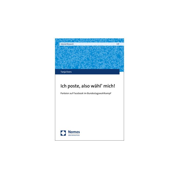 Ich poste, also wähl' mich!